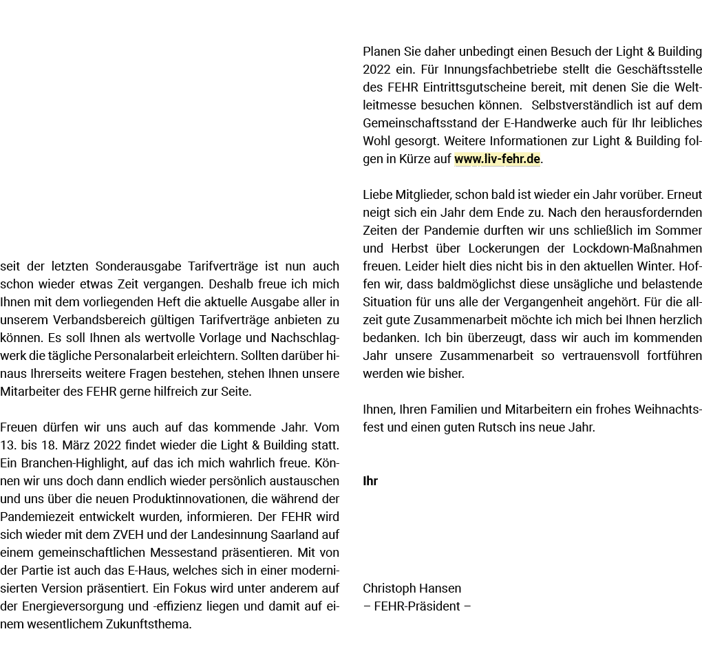 seit der letzten Sonderausgabe Tarifverträge ist nun auch schon wieder etwas Zeit vergangen  Deshalb freue ich mich I   