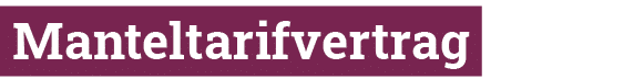  Manteltarifvertrag 