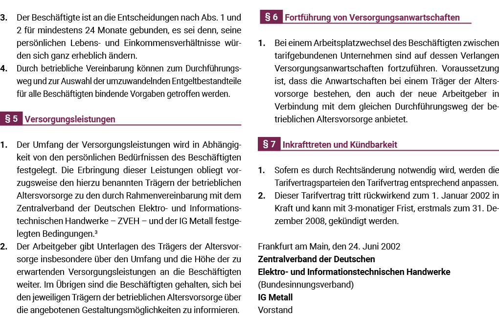 3   Der Beschäftigte ist an die Entscheidungen nach Abs  1 und 2 für mindestens 24 Monate gebunden, es sei denn, sein   