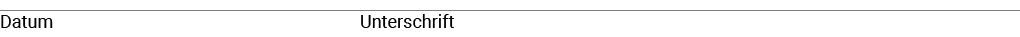 Datum   Unterschrift