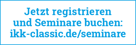 Jetzt registrieren und Seminare buchen: ikk-classic de seminare