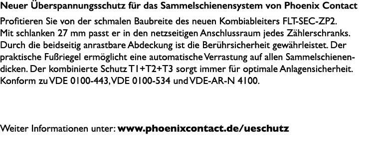 Neuer Überspannungsschutz für das Sammelschienensystem von Phoenix Contact Proﬁtieren Sie von der schmalen Baubreite    