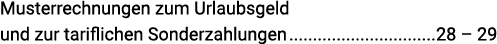 Musterrechnungen zum Urlaubsgeld und zur tariflichen Sonderzahlungen 28   29