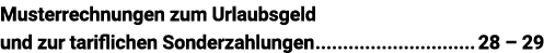 Musterrechnungen zum Urlaubsgeld und zur tariflichen Sonderzahlungen 28   29