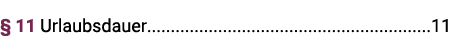   11 Urlaubsdauer 11