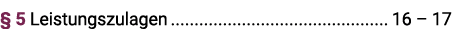   5 Leistungszulagen 16   17