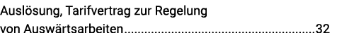 Auslösung, Tarifvertrag zur Regelung von Auswärtsarbeiten 32