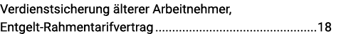 Verdienstsicherung älterer Arbeitnehmer, Entgelt-Rahmentarifvertrag 18