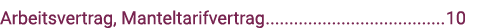 Arbeitsvertrag, Manteltarifvertrag 10