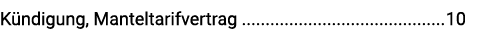 Kündigung, Manteltarifvertrag 10