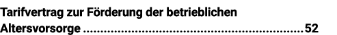 Tarifvertrag zur Förderung der betrieblichen Altersvorsorge 52