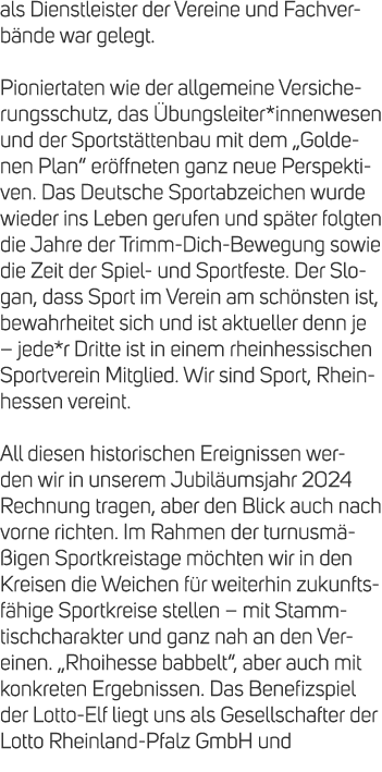 als Dienstleister der Vereine und Fachverb nde war gelegt. Pioniertaten wie der allgemeine Versicherungsschutz, das ...