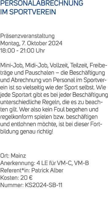 PERSONALABRECHNUNG IM SPORTVEREIN Pr senzveranstaltung Montag, 7. Oktober 2024 18:00 21:00 Uhr Mini Job, Midi Job, Vo...