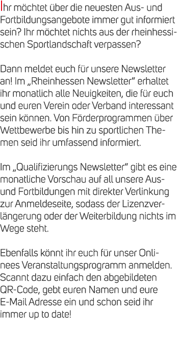 Ihr m chtet ber die neuesten Aus und Fortbildungsangebote immer gut informiert sein? Ihr m chtet nichts aus der rhei...