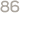 86