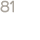 81