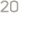 20