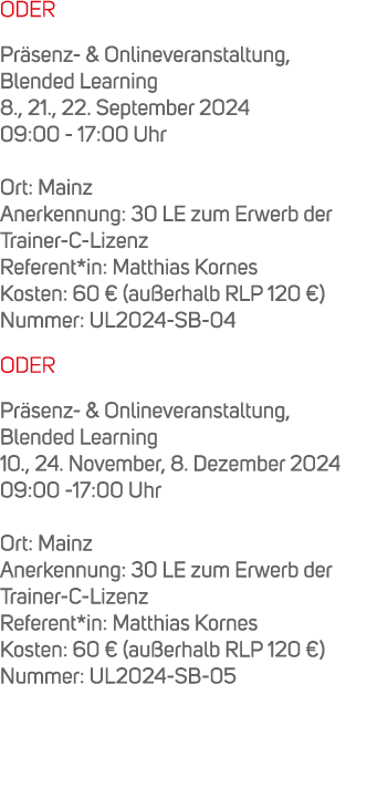 ODER Pr senz & Onlineveranstaltung, Blended Learning 8., 21., 22. September 2024 09:00 17:00 Uhr Ort: Mainz Anerkennu...
