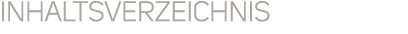 INHALTSVERZEICHNIS
