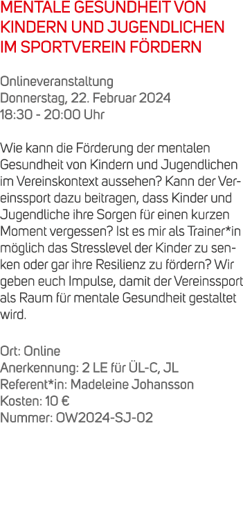 MENTALE GESUNDHEIT VON KINDERN UND JUGENDLICHEN IM SPORTVEREIN F RDERN Onlineveranstaltung Donnerstag, 22. Februar 20...
