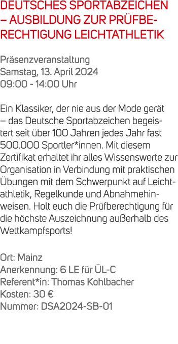DEUTSCHES SPORTABZEICHEN – AUSBILDUNG ZUR PR FBERECHTIGUNG LEICHTATHLETIK Pr senzveranstaltung Samstag, 13. April 202...