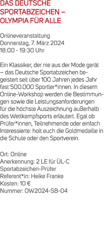 DAS DEUTSCHE SPORTABZEICHEN – OLYMPIA F R ALLE Onlineveranstaltung Donnerstag, 7. M rz 2024 18:00 19:30 Uhr Ein Klass...