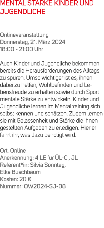 MENTAL STARKE KINDER UND JUGENDLICHE Onlineveranstaltung Donnerstag, 21. M rz 2024 18:00 21:00 Uhr Auch Kinder und Ju...