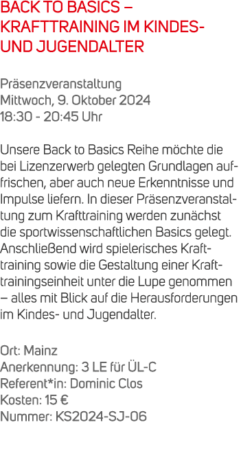 BACK TO BASICS – KRAFTTRAINING IM KINDES UND JUGENDALTER Pr senzveranstaltung Mittwoch, 9. Oktober 2024 18:30 20:45 U...