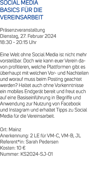 SOCIAL MEDIA BASICS F R DIE VEREINSARBEIT Pr senzveranstaltung Dienstag, 27. Februar 2024 18:30 20:15 Uhr Eine Welt o...