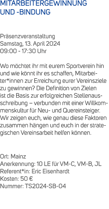 MITARBEITERGEWINNUNG UND BINDUNG Pr senzveranstaltung Samstag, 13. April 2024 09:00 17:30 Uhr Wo m chtet ihr mit eure...