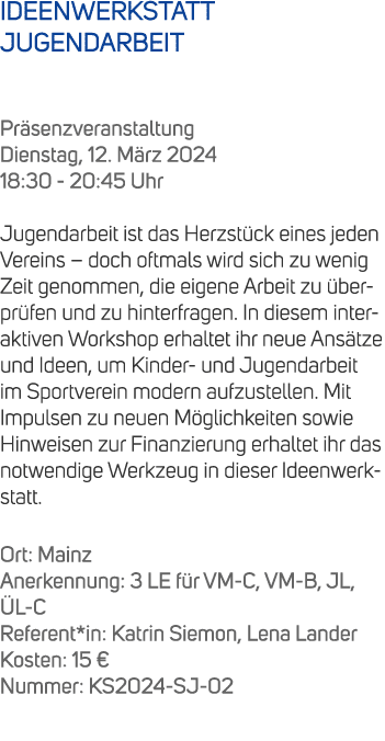 IDEENWERKSTATT JUGENDARBEIT Pr senzveranstaltung Dienstag, 12. M rz 2024 18:30 20:45 Uhr Jugendarbeit ist das Herzst ...